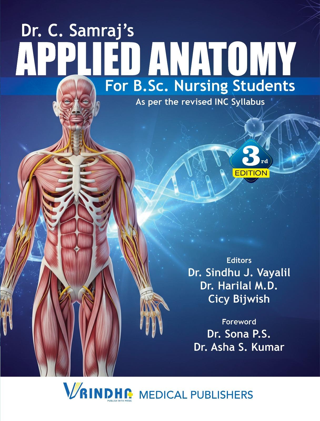 APPLIED ANATOMY, 3RD EDITION, FOR B.Sc.NURSING STUDENTS, AS PER INC SYLLABUS