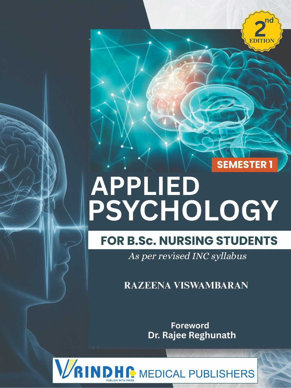 APPLIED PSYCHOLOGY, 3ND EDITION, SEMESTER - 1, FOR B.Sc.NURSING STUDENTS,AS PER INC SYLLABUS