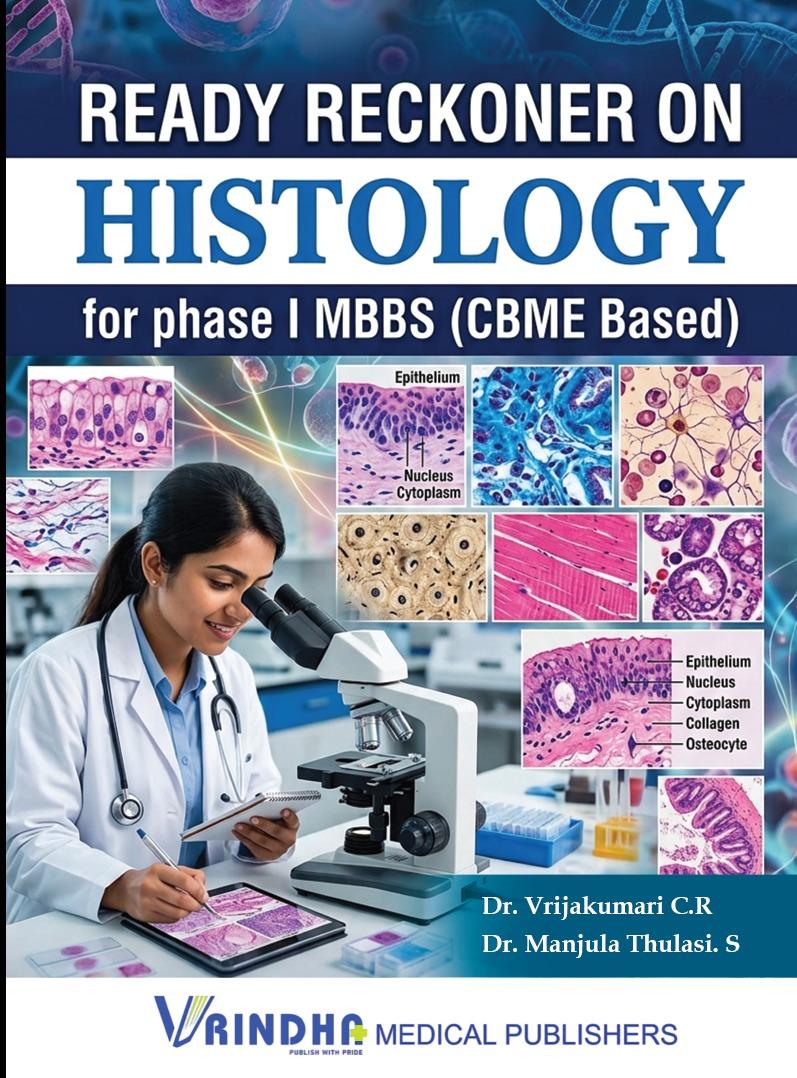 READY RECKONER ON HISTOLOGY FOR PHASE I MBBS ( CBME BASED)